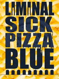 Liminal Sick Pizza Blue cover