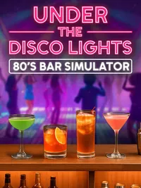 Under the Disco Lights: 80's Bar Simulator cover