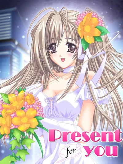 Present For You