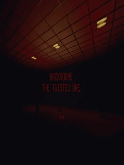 Backrooms: The Twisted One