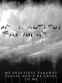 My Beautiful Faraway, Please Don't Be Cruel to Me cover