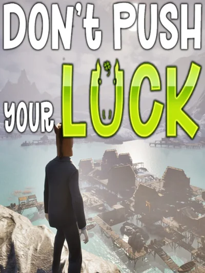 Don't Push Your Luck cover
