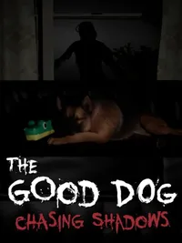 The Good Dog: Chasing Shadows cover