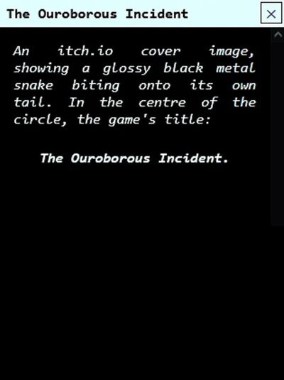 The Ouroborous Incident