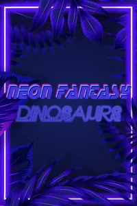 Neon Fantasy: Dinosaurs cover