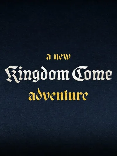 Untitled New Kingdom Come Adventure
