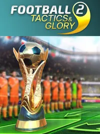 Football, Tactics & Glory 2 cover