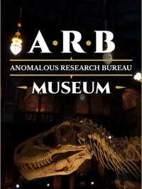 ARB: Anomalous Research Bureau - Museum cover