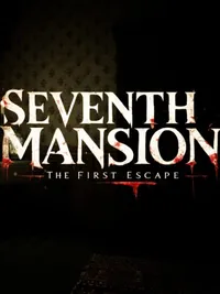 Seventh Mansion: The First Escape cover