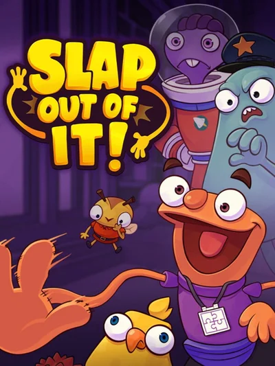Slap Out of It!