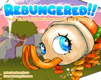Rebungered!! That Time I Got Reincarnated As A Bunger! cover