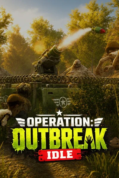 Operation: Outbreak Idle