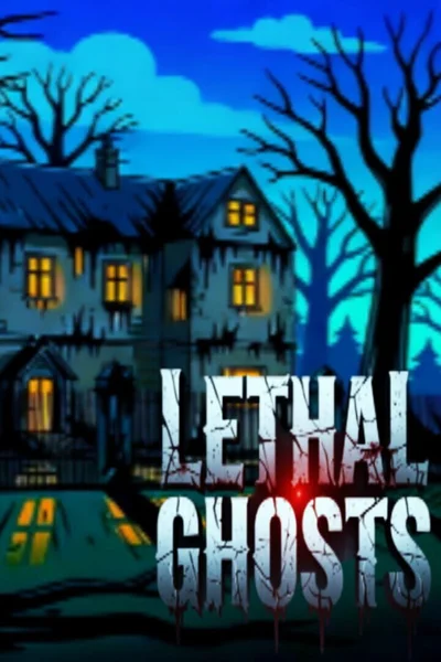 Lethal Ghosts cover
