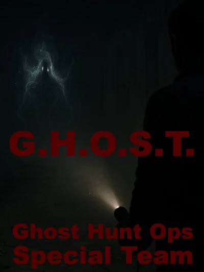 G.H.O.S.T.: Ghost Hunt Ops Special Team cover