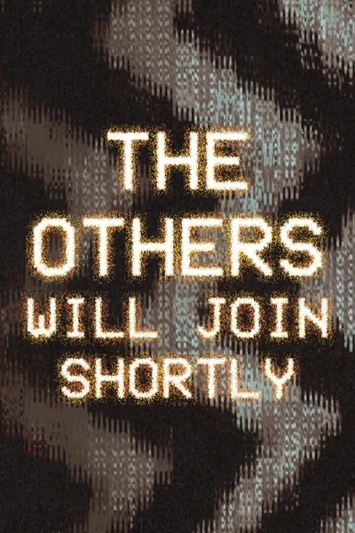 The Others Will Join Shortly cover