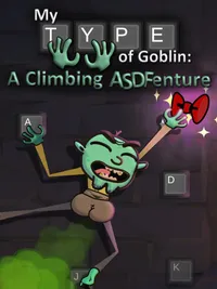 My Type of Goblin: A Climbing ASDFenture cover