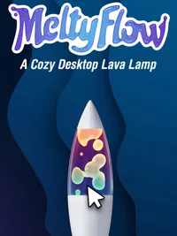 MeltyFlow: A Cozy Desktop Lava Lamp cover