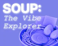 Soup: The Vibe Explorer cover