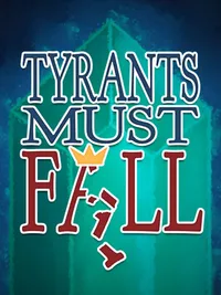 Tyrants Must Fall cover