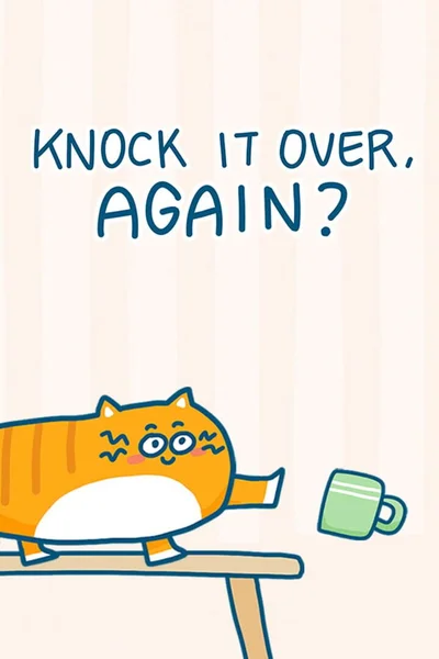 Knock It Over, Again? cover