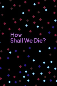 How Shall We Die cover
