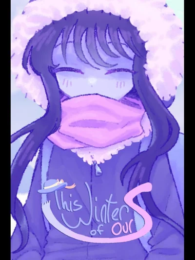 This Winter of Ours