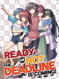 Ready or Not: The Deadline is Coming! cover