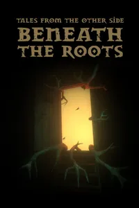 Tales From the Other Side: Beneath the Roots cover