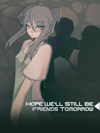 Hope We'll Still be Friends Tomorrow cover