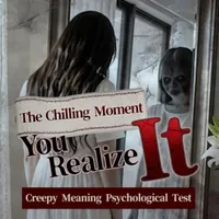 The Chilling Moment You Realize It: Creepy Meaning Psychological Test cover