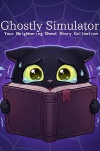 Ghostly Simulator: Your Neighboring Ghost Story Collection cover