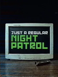 Just a Regular Night Patrol cover
