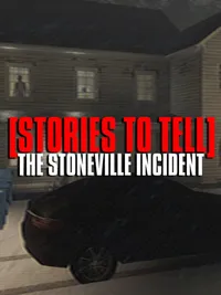 [Stories to Tell]: The Stoneville Incident cover