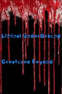 Liminal Underground: Creatures Beyond cover