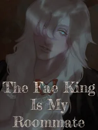 The Fae King Is My Roommate cover