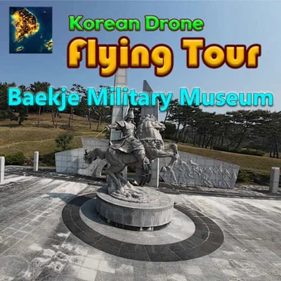 Korean Drone Flying Tour Baekje Military Museum cover