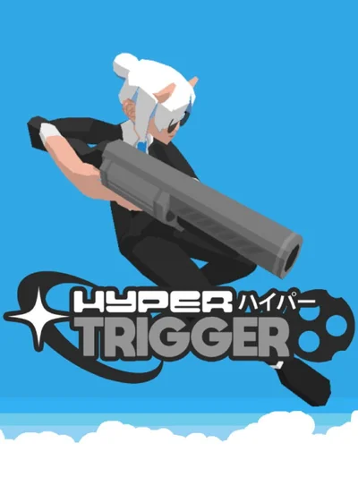 Hyper Trigger