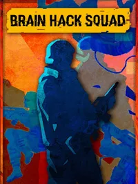 Brain Hack Squad cover