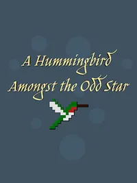 A Hummingbird Amongst the Odd Star cover