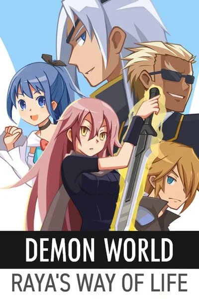 Demon World: Raya's Way of Life