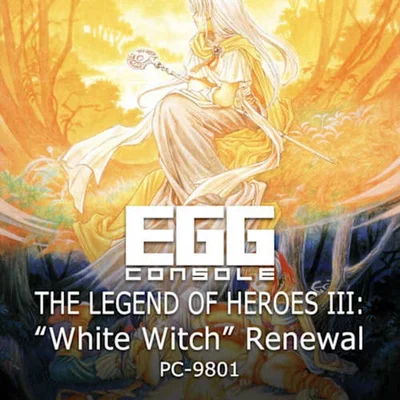 Eggconsole The Legend of Heroes III: "White Witch" Renewal PC-9801 cover