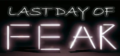 Last Day of Fear