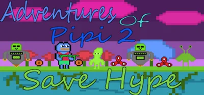 Adventures of Pipi 2: Save Hype cover